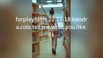 forplayfilms.22.11.18.kendra.cole.tell.me.what.you.like.4k