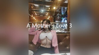 A Mother's Love 3